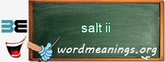 WordMeaning blackboard for salt ii